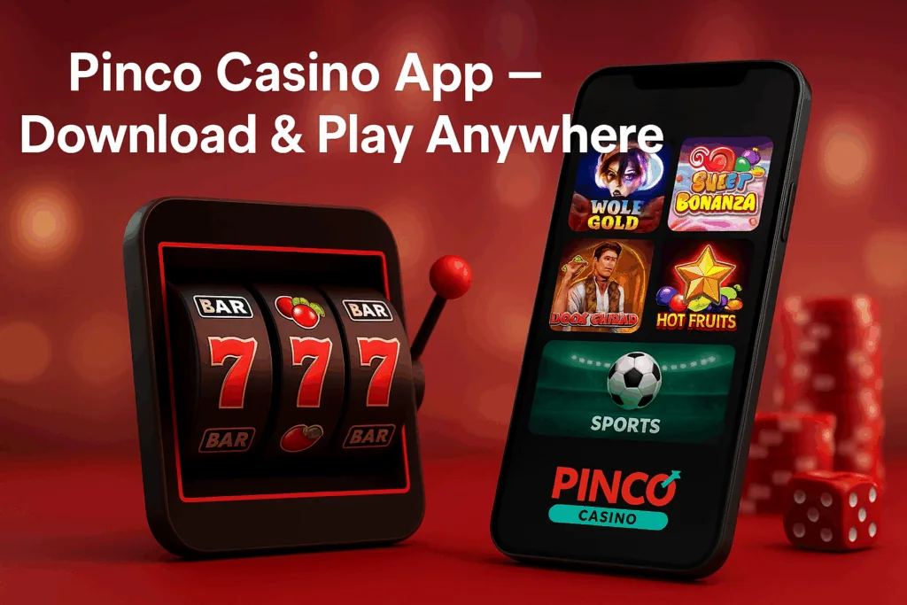 Pinco Casino App